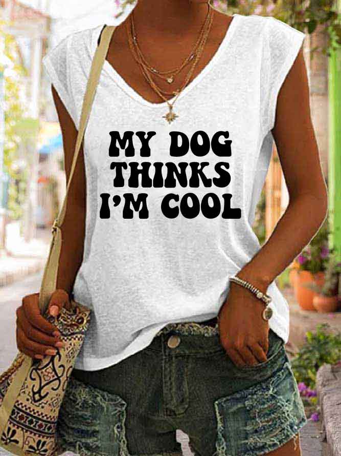 Women's My Dog Thinks I'm Cool Tank Top