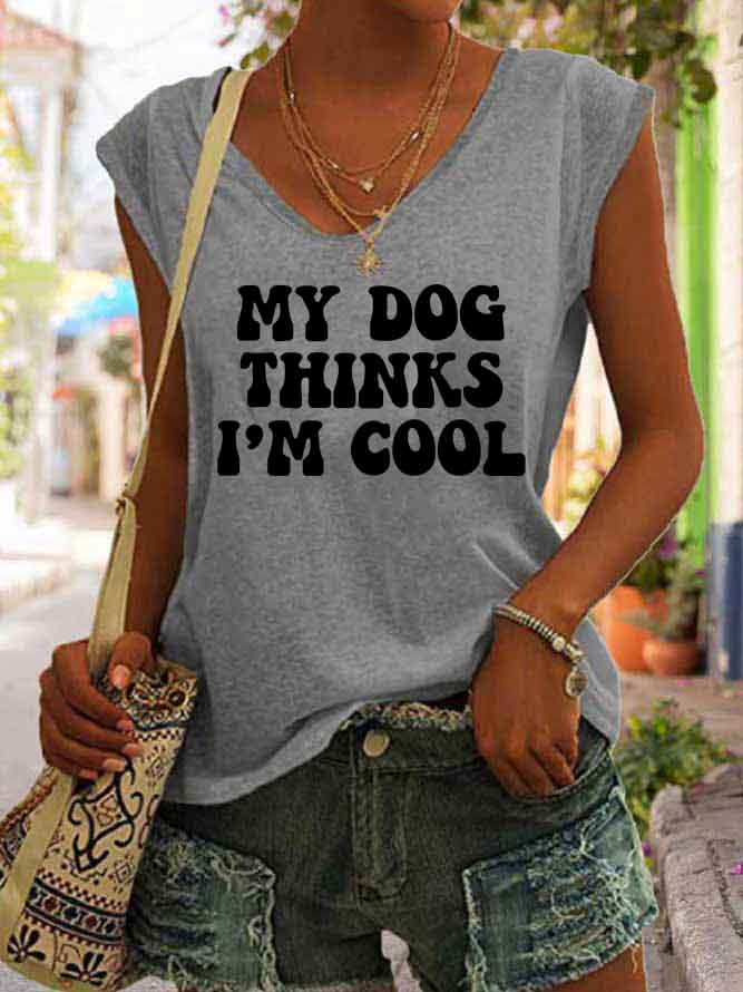 Women's My Dog Thinks I'm Cool Tank Top