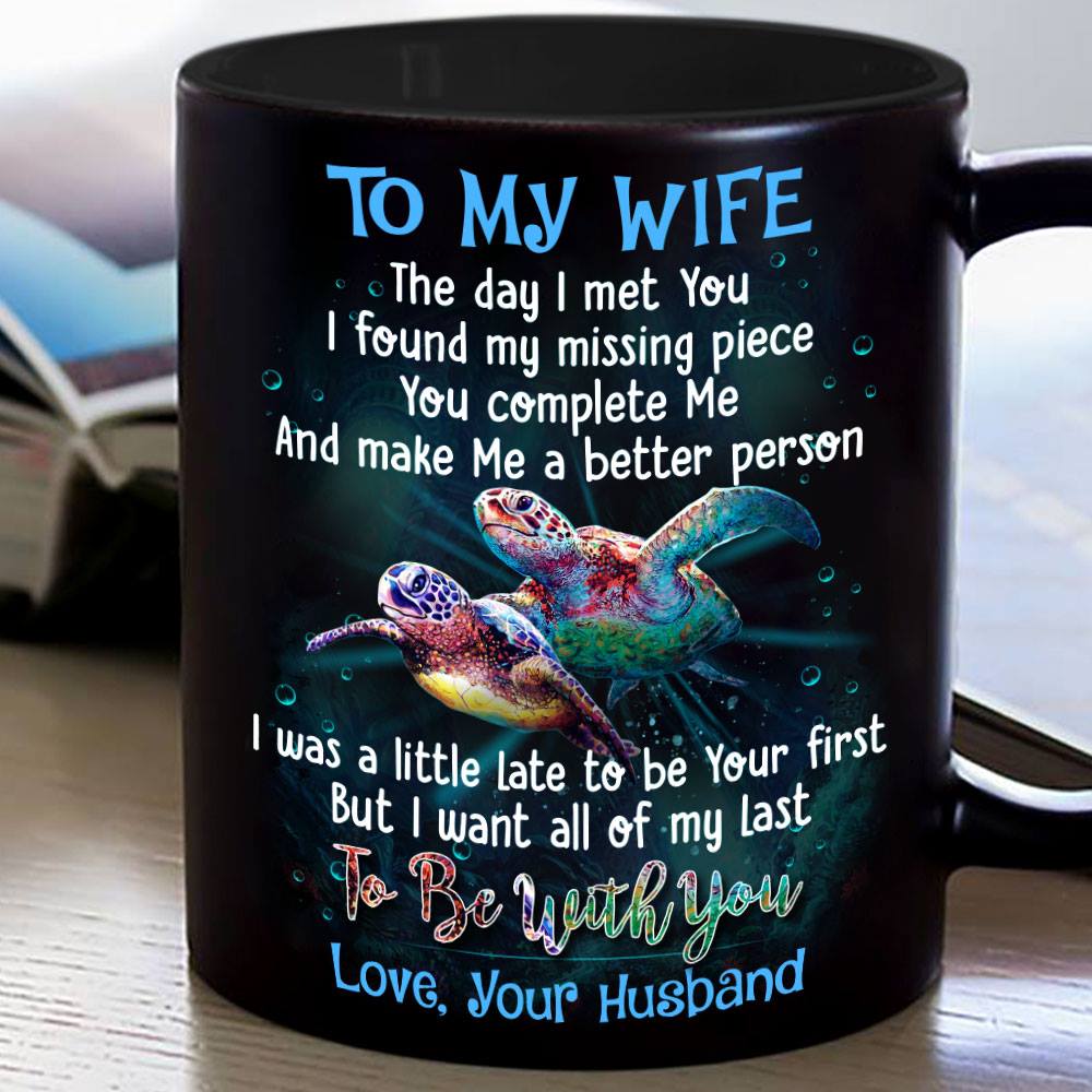 To My Wife I Found My Missing Piece Turtle Coffee Mug