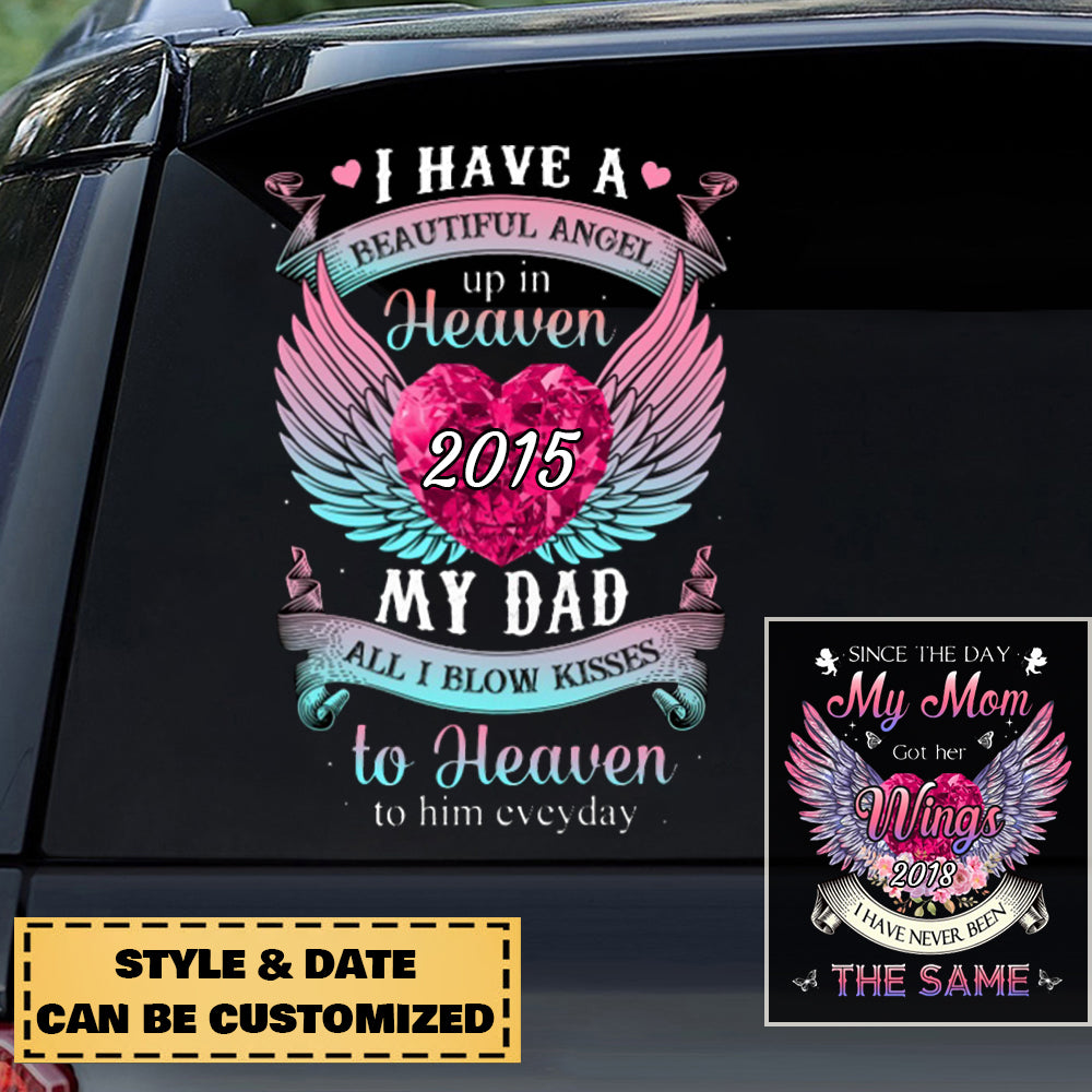 Memorial Since The Day My Mom/Dad Got Her Wings Personalized Decal