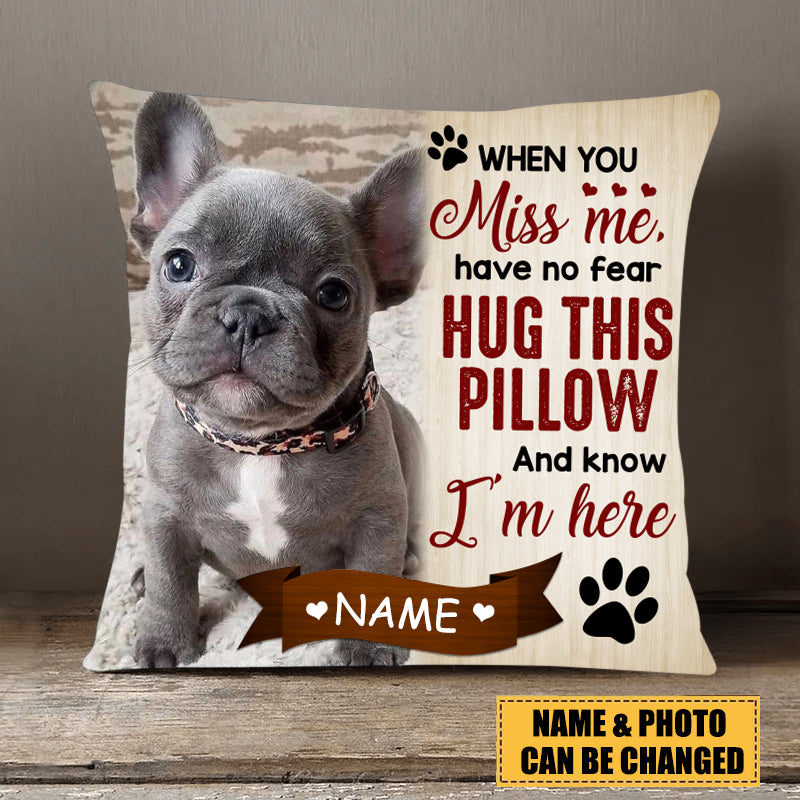 Personalized Pet Memorial Pillowcase, When You Miss Me - Gift For Dog Lover