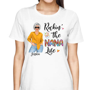Rockin' Grandma Life Posing Nana Personalized Shirt,Mother's Day Gift