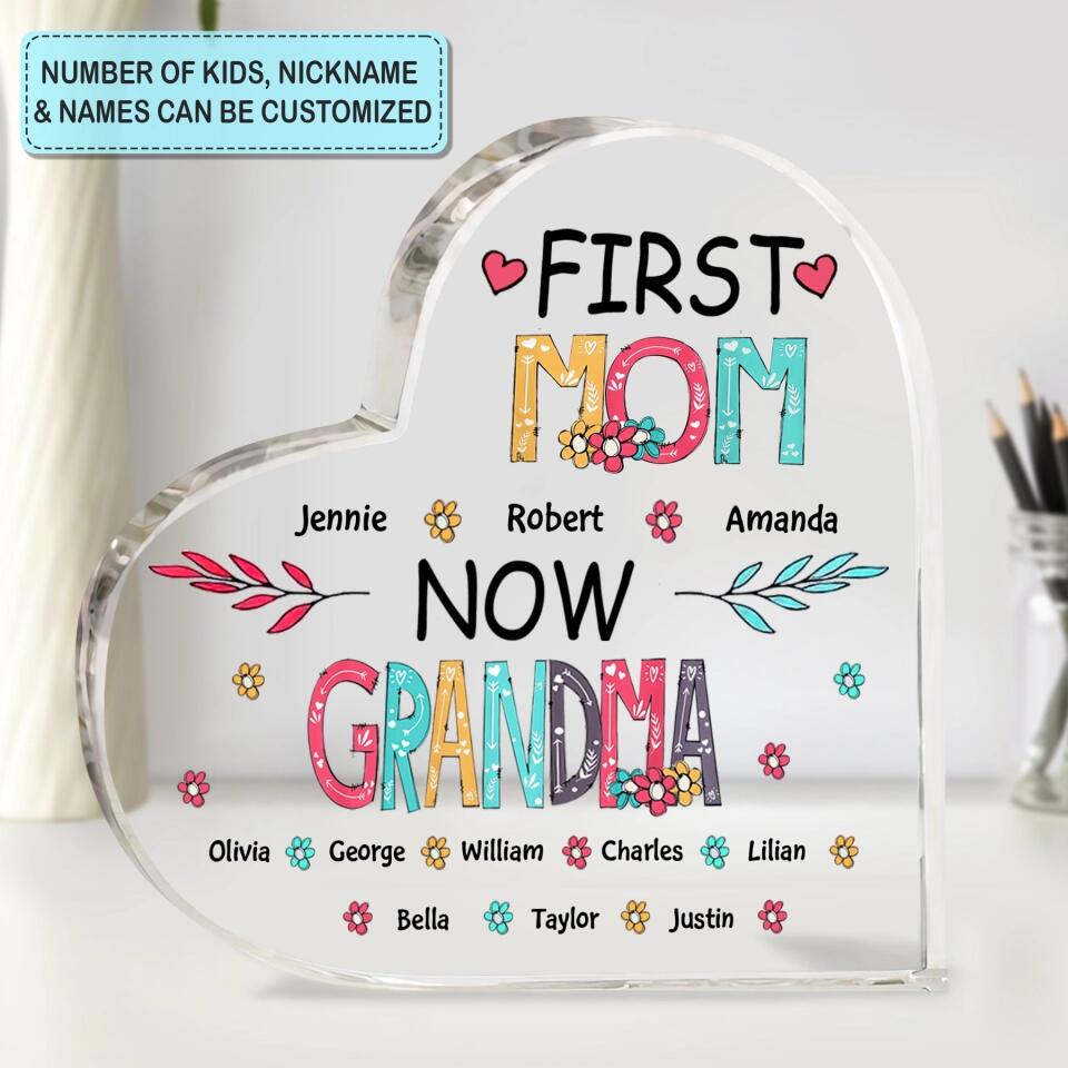 Personalized Heart-Shaped Acrylic Plaque - Gift For Mom & Grandma - First Mom Now Grandma