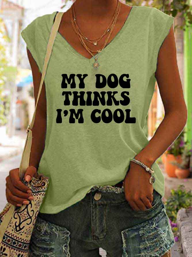 Women's My Dog Thinks I'm Cool Tank Top