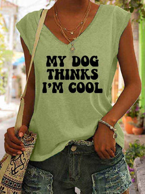 Women's My Dog Thinks I'm Cool Tank Top