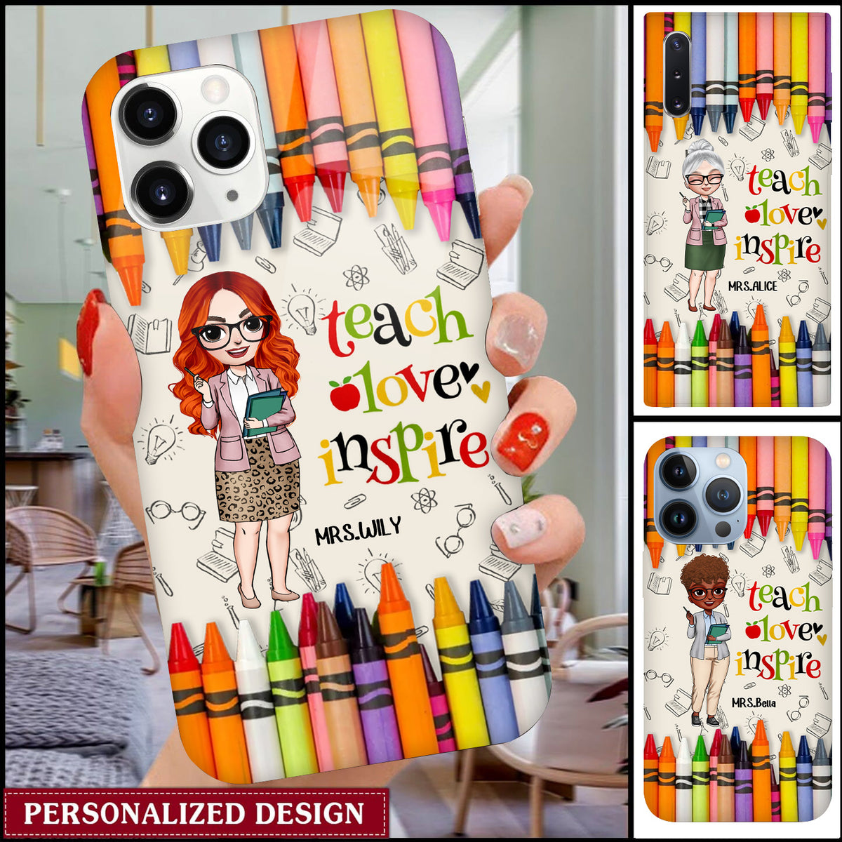 Colorful Crayon Teach Love Inspire Cute Pretty Doll Teacher Personalized Phone case