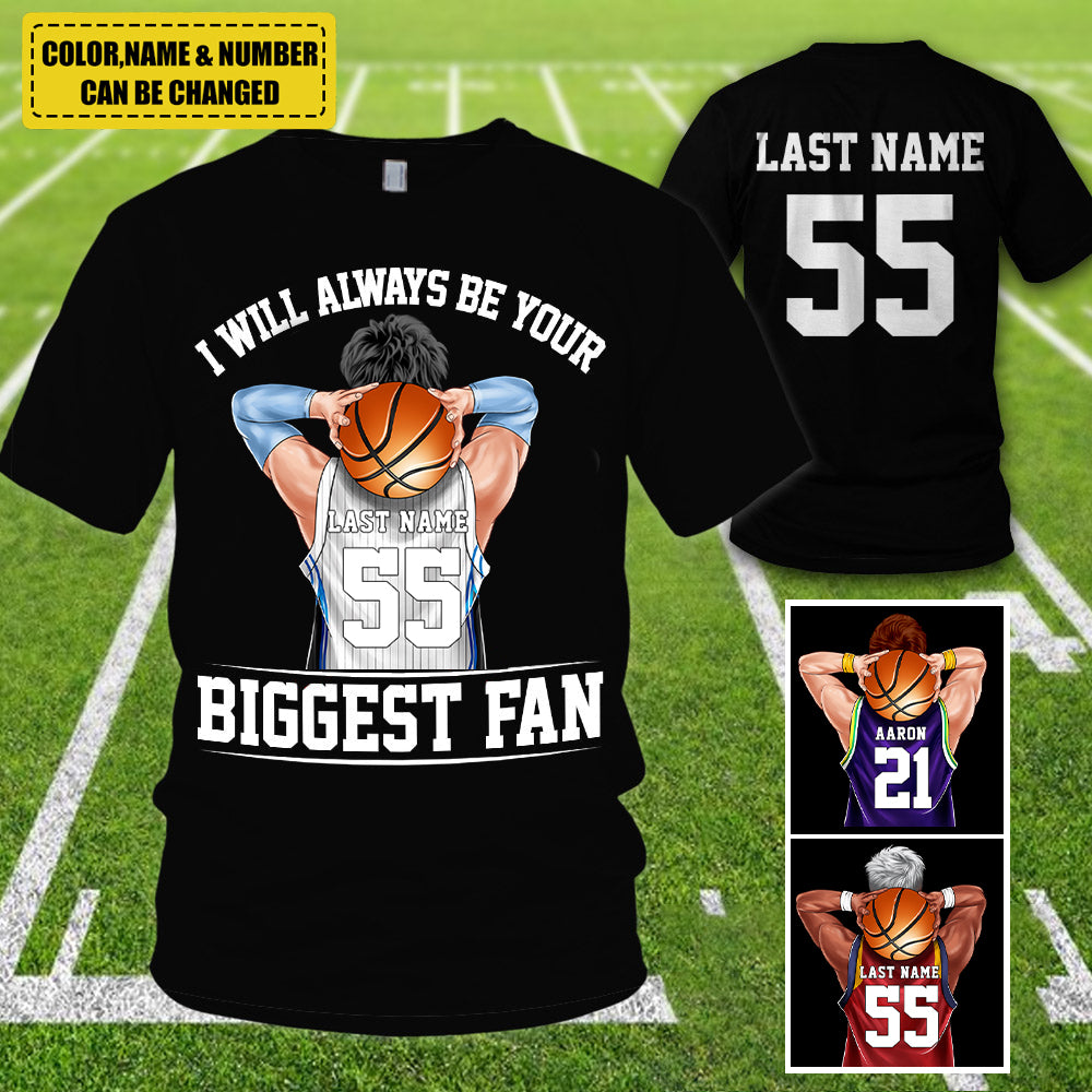 Personalized Shirt I Will Always Be Your Biggest Fan All Over Print Shirt For Basketball Family