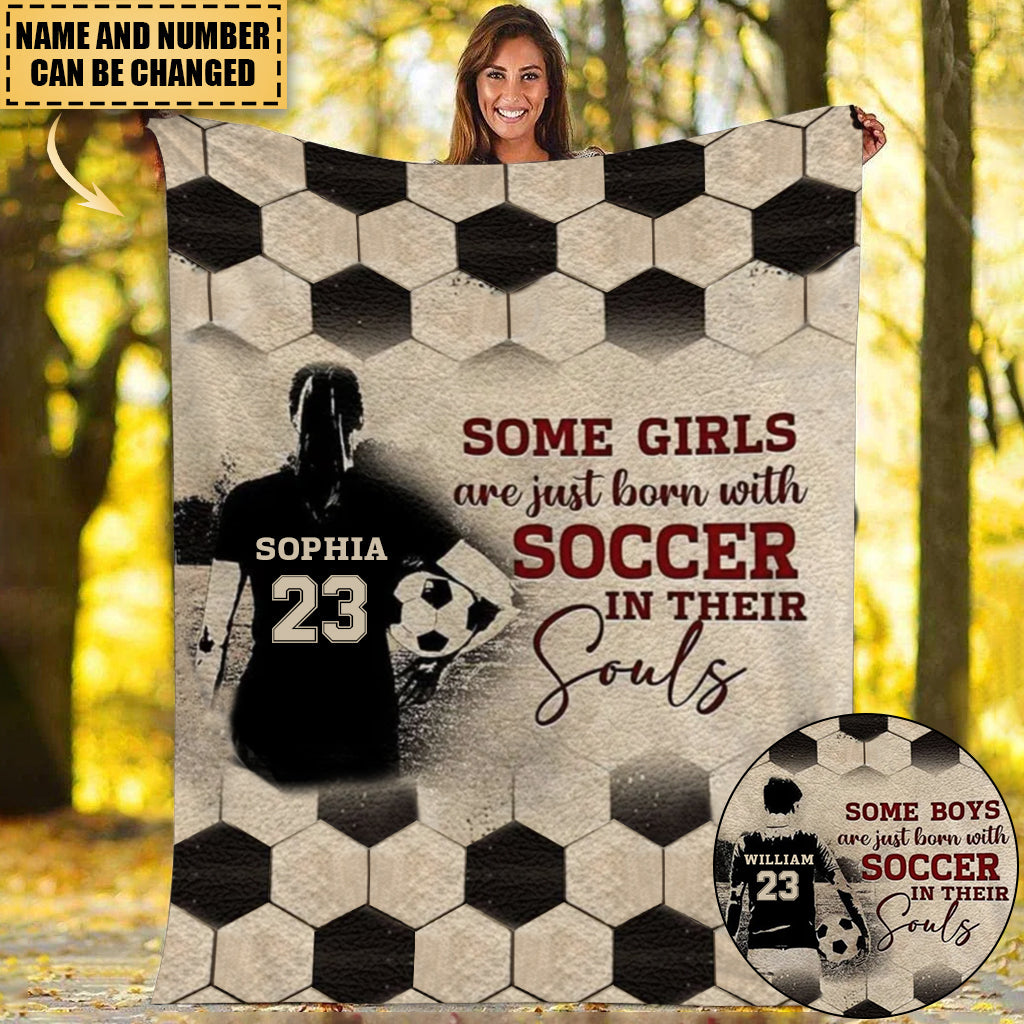 PERSONALIZED SOME BOYS/GIRLS ARE IJUST BORN WTH SOCCER BLANKET, SOCCER IN THEIR SOUL