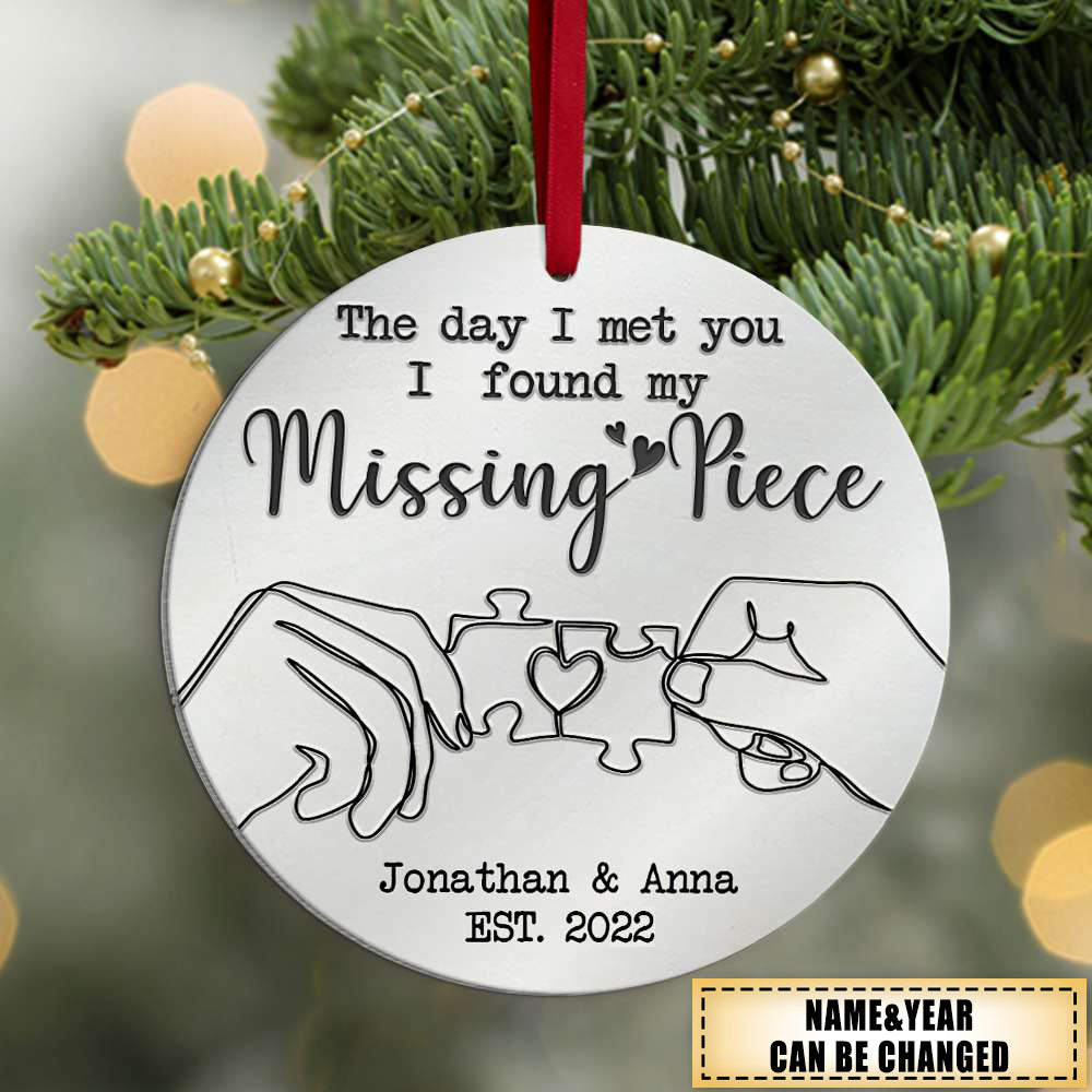 The Day I Met You I Found My Missing Piece - Personalized Ceramic Ornament