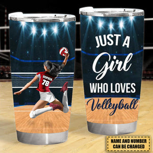 Personalized Just A Girl Who Loves Volleyball Tumbler-Gift For Volleyball Lover
